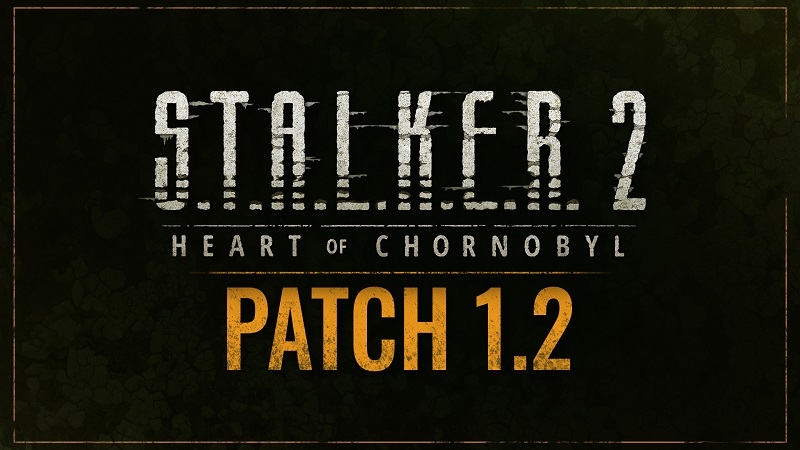 S.T.A.L.K.E.R. 2: Heart of Chornobyl получила гигантский патч с 1700 изменениями — он вносит исправления во все элементы игры